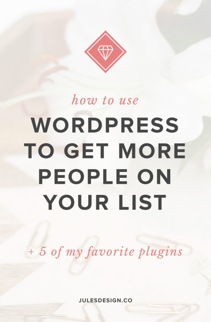 How to use WordPress to get more people on your list + 5 of my favorite plugins. One of the most important things that you can do, for your business, is to start getting people on your email list. Email marketing is a much more reliable than social media is for marketing because it puts you in full control.