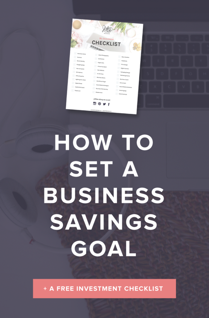 How to set a buisness savings goal + a free investment checklist. Taking a hard look at your income, expenses, and savings will give you a clear picture of how you did, so that, you can start setting financial goals for 2018. After you do the math, we’ll shift gears and talk about how to stay financially organized and what to do with your business savings.