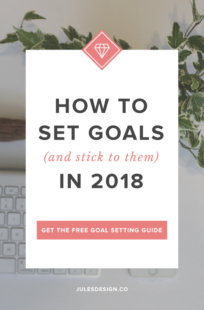 How to set goals (and stick to them) in 2018! Get the free goal setting guide. With the New Year right around the corner, it’s time to start setting goals. This is your chance to dream big and come up with things that you really want to accomplish in the New Year!