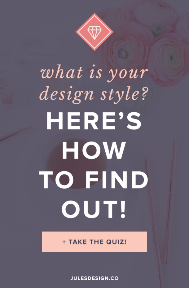 How to Find your Design Style Jules Design