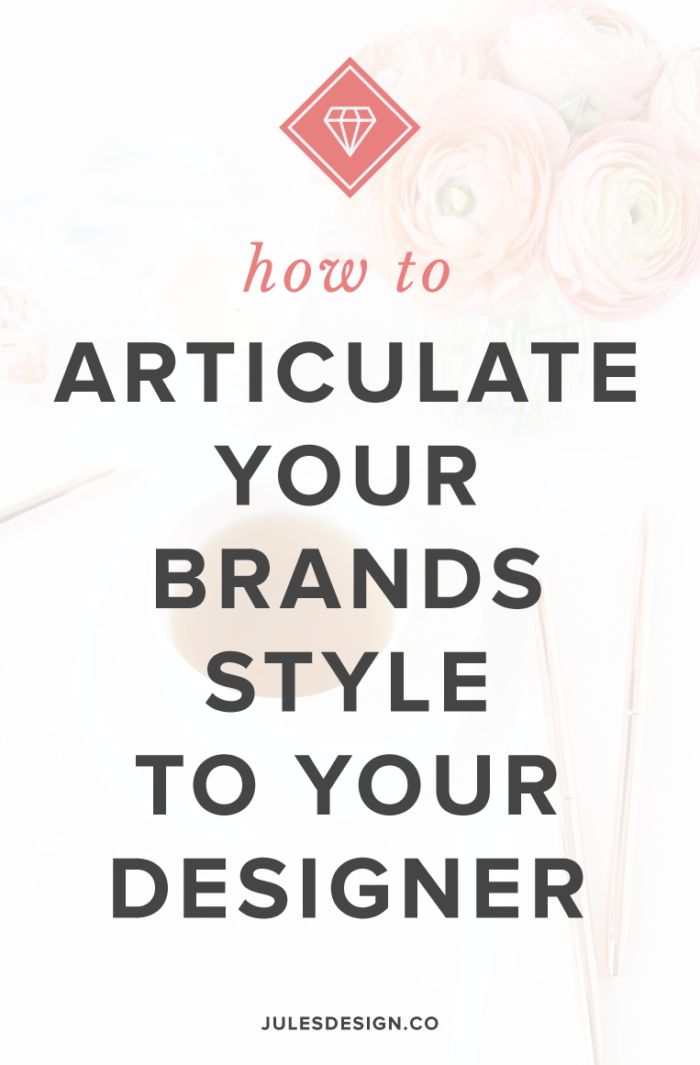 How to articulate your brands style to your designer. My favorite place to start gathering inspiration is Pinterest. It’s so simple to search for specific things or browse around their predefined categories. Start by creating a secret board for your brand and pin things that represent your business. You can also look for inspiration on Instagram, blogs, books, magazines, or simply just by going outside into the real world.