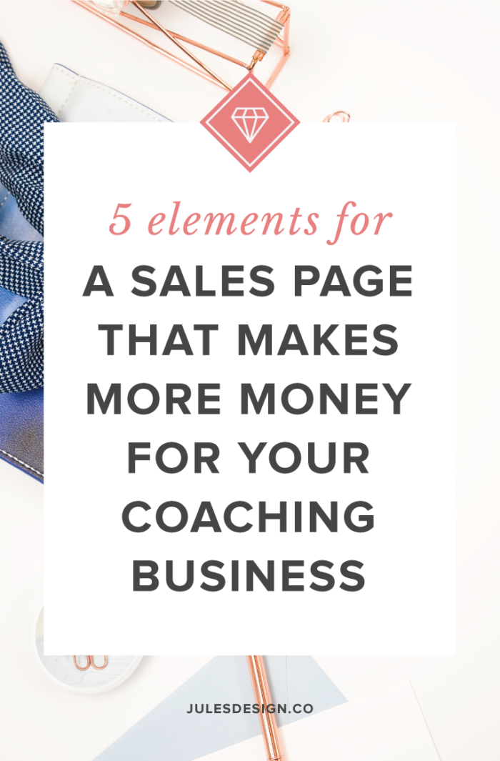 5 elements for a sales page that makes more money for your coaching business. Cast aside your salesy felling and get ready to skyrocket your sales and increase your coaching revenue. It doesn’t matter if you’re offering a group coaching program or a 1-on-1 service. Either way, a sales page is going to help sell your service or offering on autopilot.
