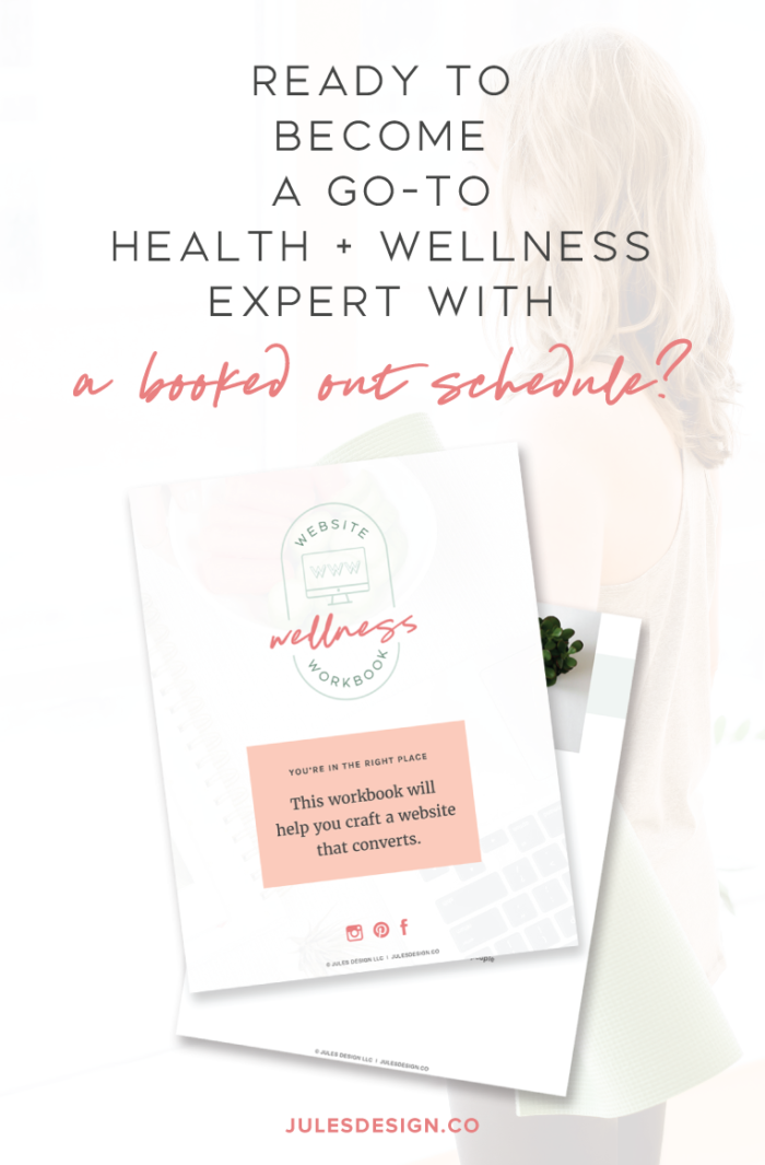 Ready to become a go-to health + wellness expert with a booked out schedule? Grab the wellness website workbook to get a book out schedule as a health coach, nutritionist, dietician, fitness instructor, yoga teacher, or personal trainer. 