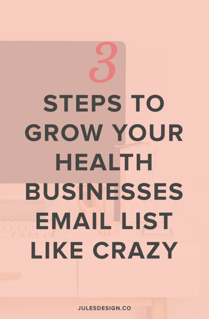 3 steps to grow your health businesses email list like crazy! An opt-in incentive or freebie will always perform better than a simple form that says something along the lines of...“Join my Email List to stay up to date.” This is because you’re giving your website visitor something in exchange for their email address. Not only that, but it's something that they actually want your help with. That’s really the key here.