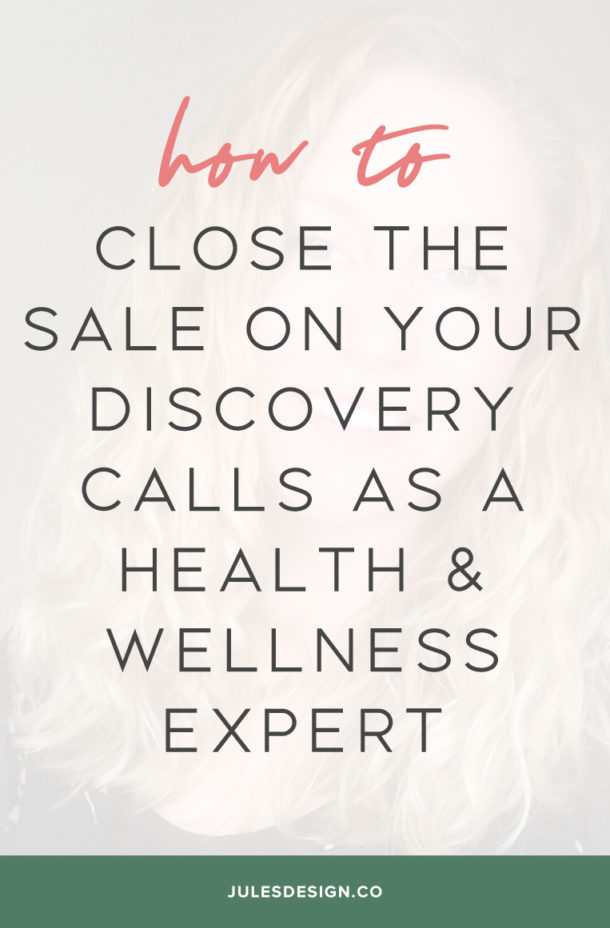 How To Nail Discovery Calls As A Health And Wellness Pro - Jules Design