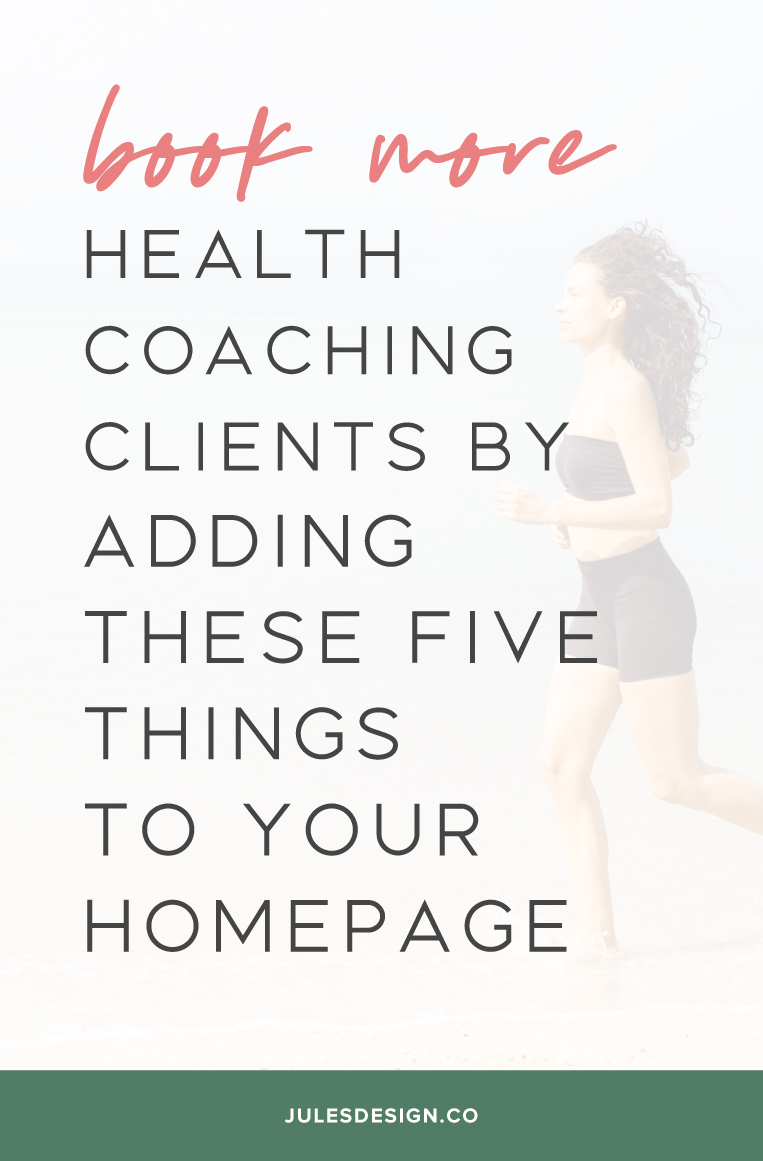 Book more health coaching clients by adding these five things to your homepage. These 5 questions help you to create an awesome homepage for your health + wellness business. When done right, a homepage can help you build a lasting connection with your ideal client, that eventually leads to them, booking you.  