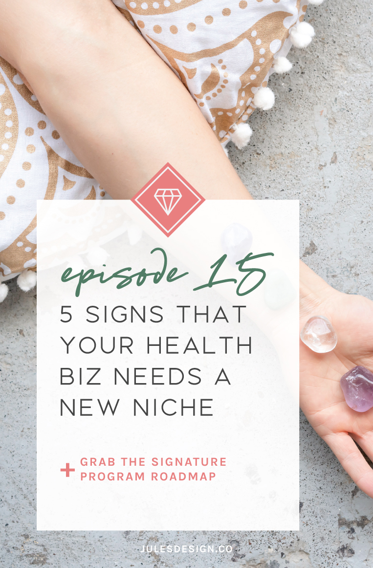 Episode 15 of the Go-To Wellness Pro Podcast. 5 Signs that your health business needs a new niche. Is your ideal client responding or are you launching your program, course, or service to crickets? It may be time for a change or a new niche. Click to listen to the episode!