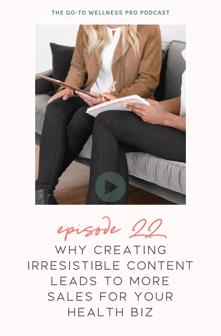 Welcome back to the Go-To Wellness Pro Podcast! Why creating irresistible content leads to more sales for your health business. A content plan is important because it leads to more email list conversions, client inquiries, and a booked out schedule.