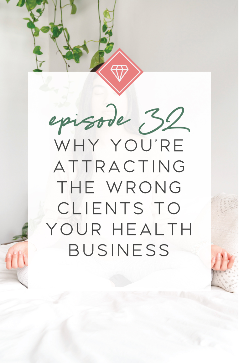 Why You’re Attracting the Wrong Clients to Your Health Business. Why your clients aren't willing to pay your premium prices or work with you 1-on-1. How to be seen as an authority in your niche and skyrocket your sales. How to use social media and your website to your advantage to attract your dream clients. How to stop attracting the wrong clients to your health & fitness business.