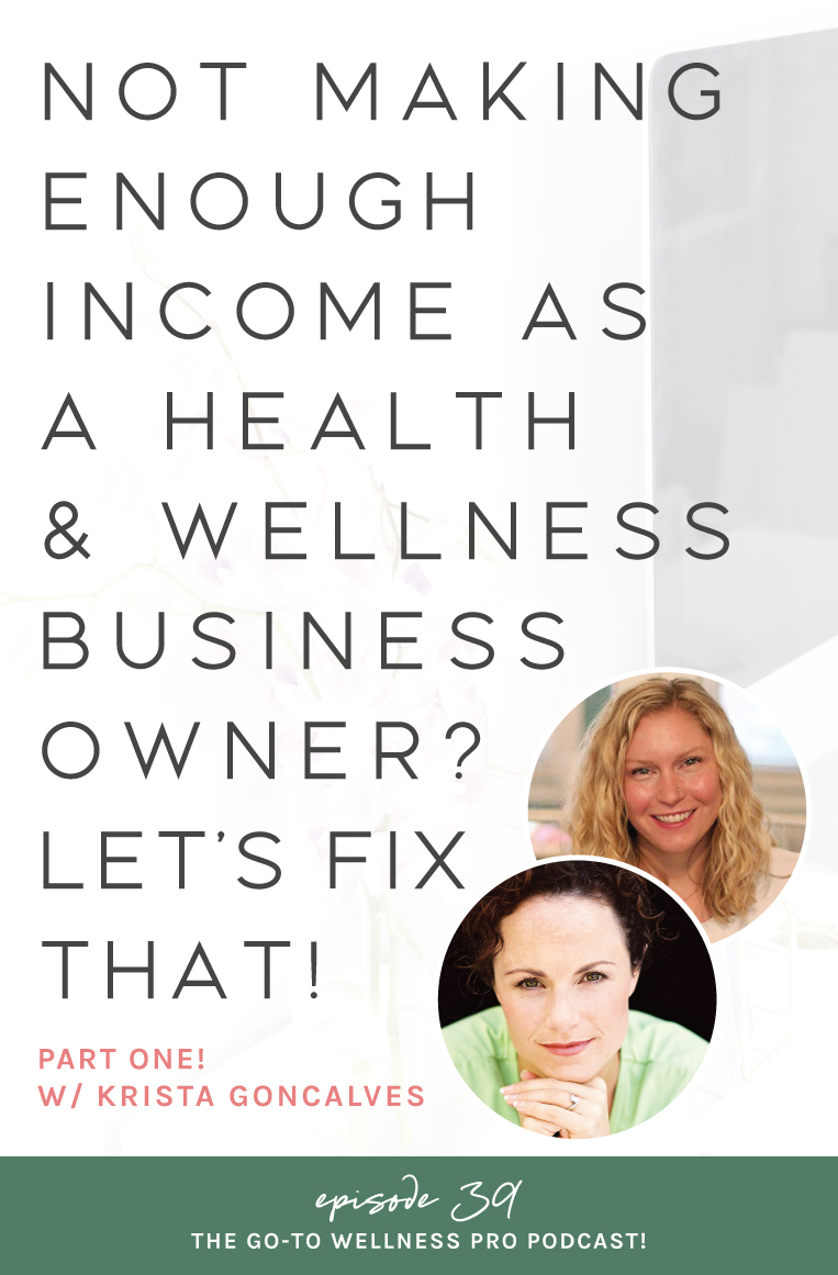 Not making enough income as a health and wellness business owner? Let's fix that! Part one with Krista Goncalves. In this week's episode, we chat all about establishing a solid foundation for your health business, what to do if you're not seeing growth and the first 2 reasons that you may not be earning enough money as a health business owner. 