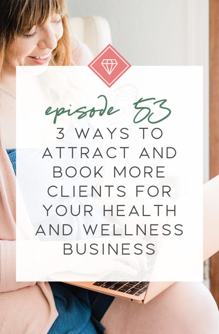 Episode 53 of the Go-To Wellness Pro Podcast. A podcast for health and wellness professionals like nutritionists, health coaches, and yoga instructors. 3 Ways to attract and book more clients for your health and wellness business. How to be seen as an authority, go-to expert, within your niche. 
How to attract more health and wellness clients using your website 