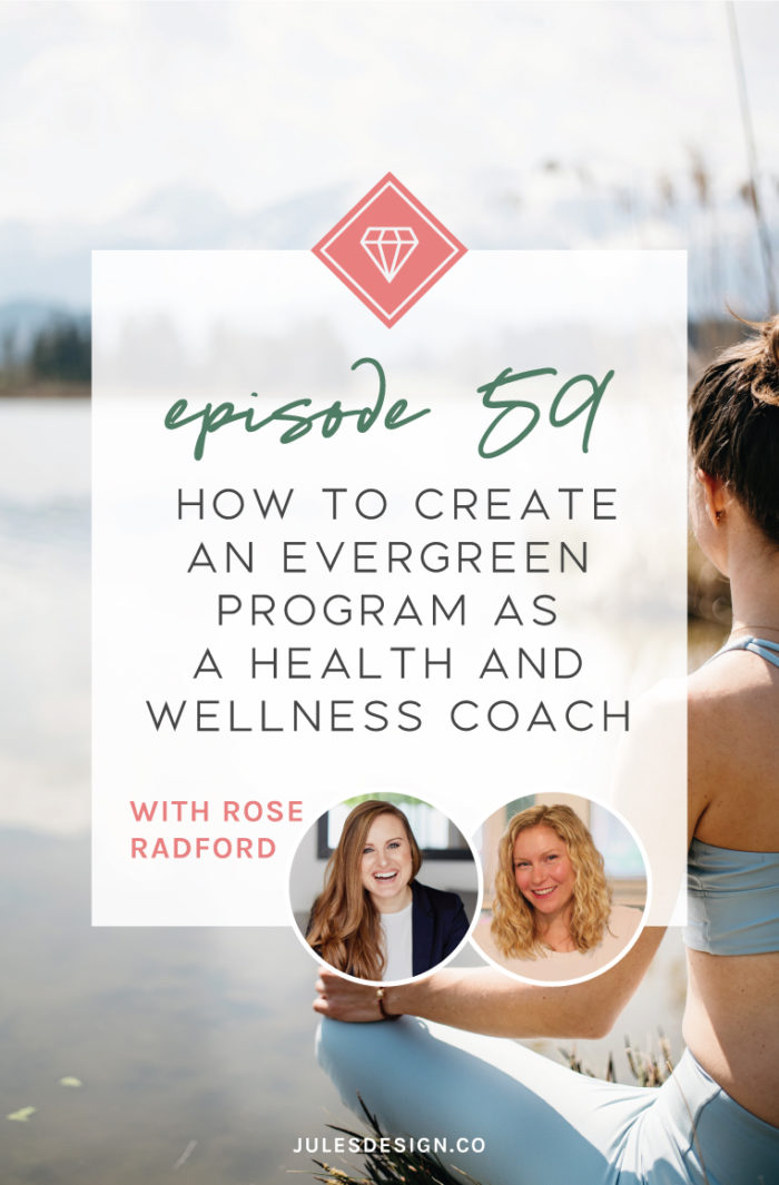 How to create an evergreen program as a health and wellness coach. Listen to the Go-To Wellness Pro Podcast with Julie Ralston and Rose Radford. 

We cover how you can create consistent income from a high ticket group program and earn a sustainable income. Plus, how you can get started creating your first evergreen program.