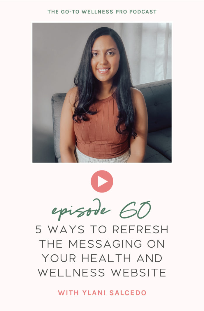 5 Ways to Refresh the Messaging on Your Health and Wellness Website – ervices, content, and periodic products that support the well-being of her customers. 

The Go-To Wellness Pro Podcast is a podcast for health professionals like nutritionists, dietitians, practitioners, personal trainers, health coaches, and fitness instructors. 