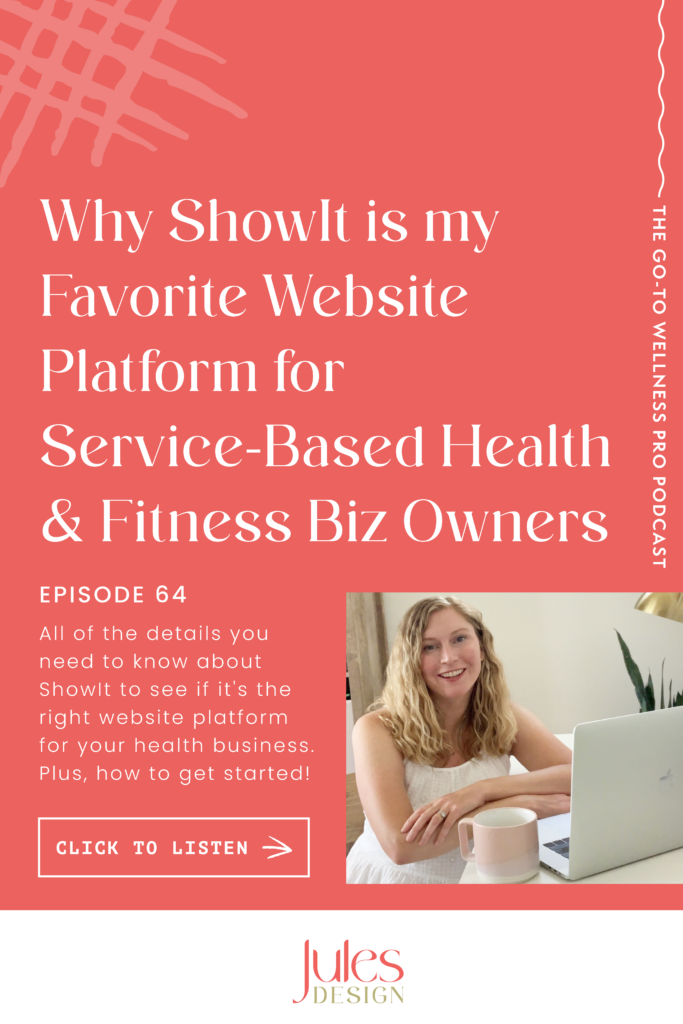 In this episode, I cover why I love ShowIt for health practitioners, fitness trainers, and wellness entrepreneurs. It's a wonderful fit especially if you are a service-based or group program-based business. I cover that in more detail in today's episode. 

Why ShowIt is my favorite website platform for service-based health & fitness business owners. 