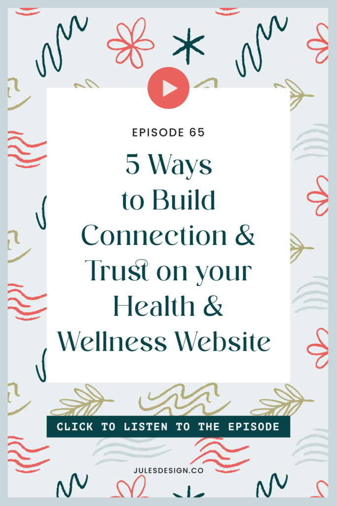 5 Ways to build connection & trust on your health and wellness website. 

On this episode of the Go-To Wellness Pro Podcast we cover why designing your brand and website with your ideal client in mind is key to connections and increasing website conversions. 