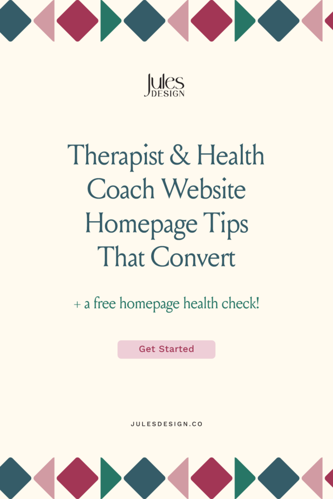 Therapist & Health Coach Website Homepage Tips that Convert. Plus, a free homepage health check!